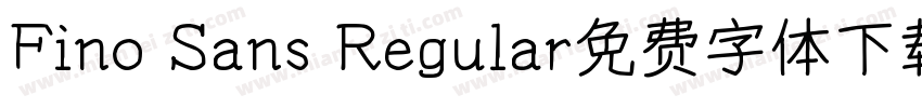 Fino Sans Regular免费字体下载字体转换